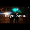 Naybe - Tokyo Seoul (feat. Yunbae) - Single